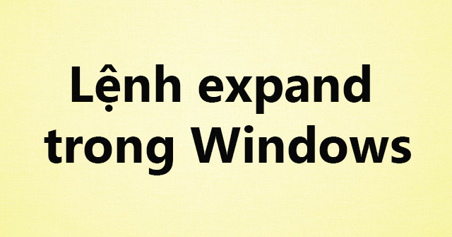Expand Command in Windows: What You Need to Know