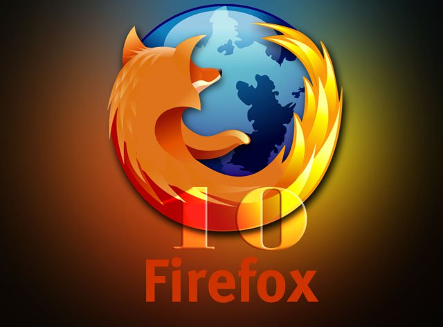 Firefox 10: The Fox Fire Wakes Up