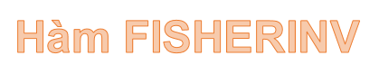 How to Use the FISHERINV Function in Excel
