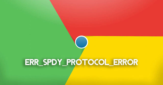 Fix Err_spdy_protocol_error Error in Chrome