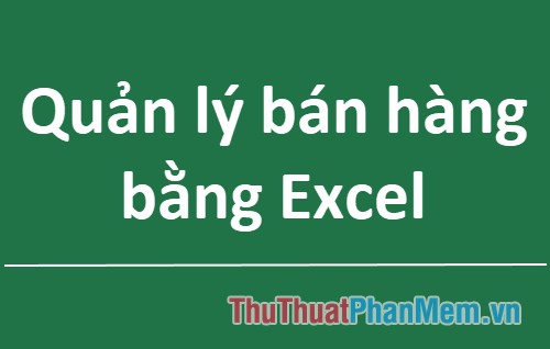 General Sales Software, Sales Management Using Excel for Free