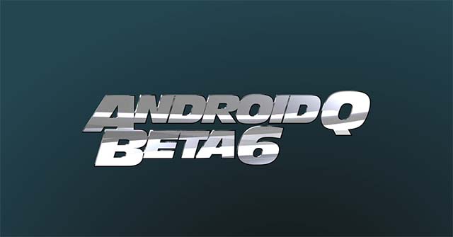 Google Launched Android Q Beta 6 -- the Final Beta