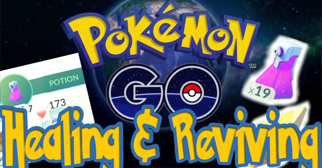 How to Revive and Heal Pokémon in Pokémon GO