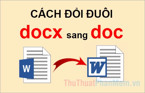 How to Change the Docx Extension to Doc