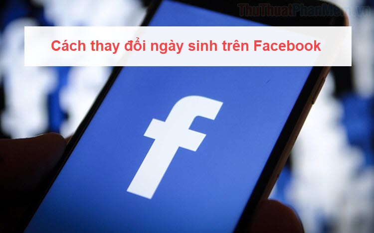 How to Change Your Birthday on Facebook: Step-by-Step Guide