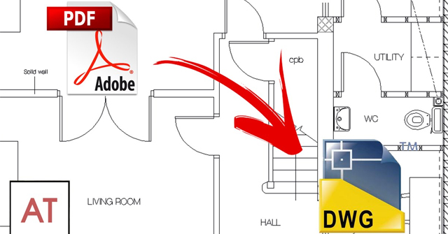 How to Convert PDF Files to Autocad: Any PDF to DWG Converter