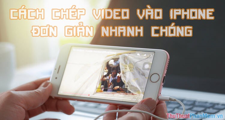 How to Copy Videos to iPhone Is Simple and Fast