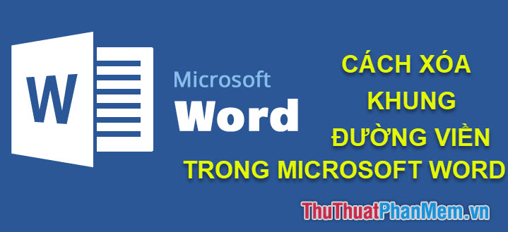 How to Delete Frames and Borders in Word