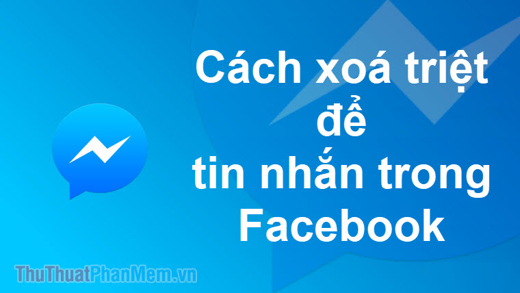 How to Delete Messages on Facebook Quickly and Thoroughly