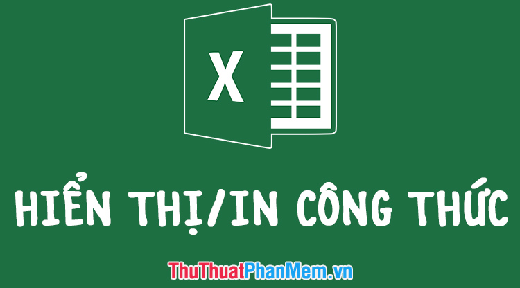 How to Display Formulas and Print Formulas in Excel
