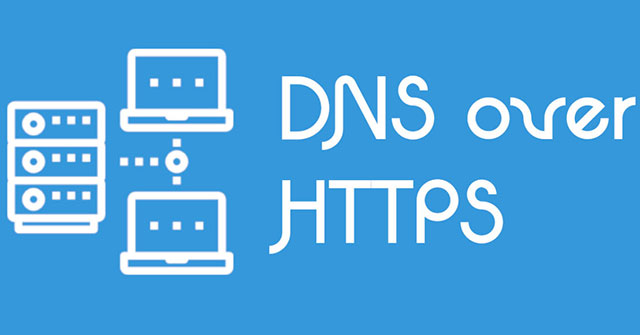 How to Enable DNS over HTTPS in Chrome, Edge and Firefox