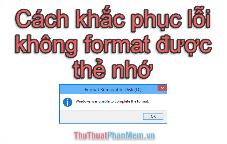 How to Fix Errors That Cannot Format Memory Card