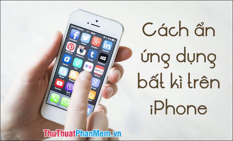 How to Hide Any Application on iPhone to Avoid Being Exposed