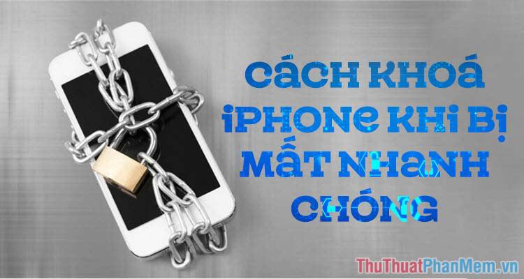 How to Lock the iPhone When Lost Fastest