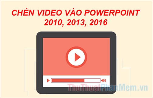 How to Quickly Insert Videos into Powerpoint 2010, 2013, 2016