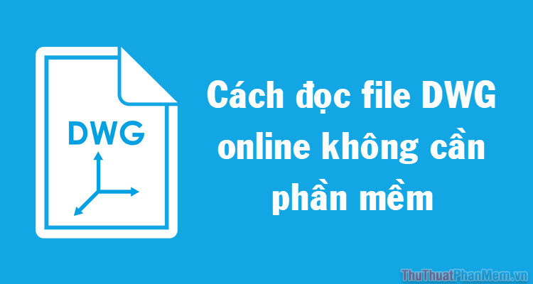 How to Read DWG Online Files Without Software