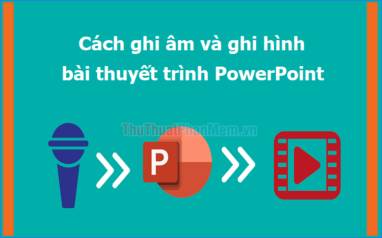 How to Record and Record a PowerPoint Presentation