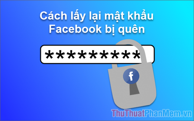 How to Retrieve a Facebook Password When It Is Forgotten