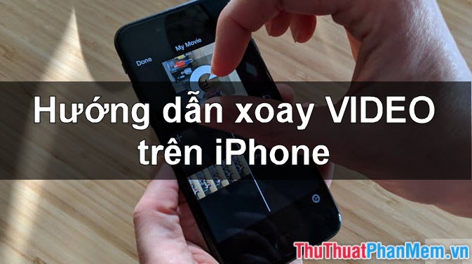How to Rotate Video on iPhone