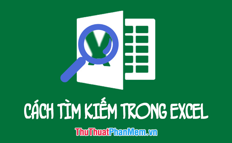 How to Search in Excel Effectively