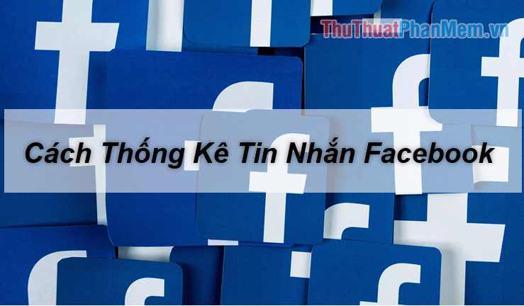 How to Statistics Messages on Facebook: Step-by-Step Guide