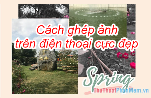 How to Stitch Photos on the Phone Very Beautiful