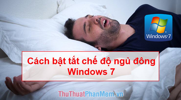 How to Turn Hibernate (Hibernate) in Windows 7