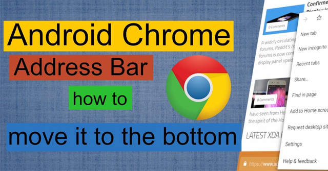 How to Turn the Address Bar Down on Chrome Android