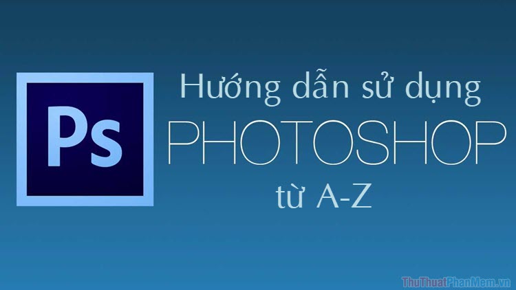 How to Use Photoshop from Az for Beginners