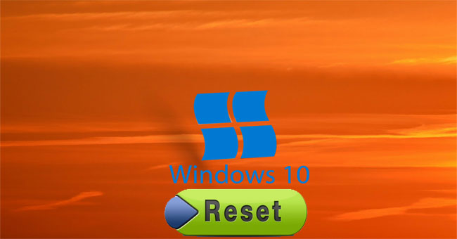How to Use the Reset Feature on Windows 10