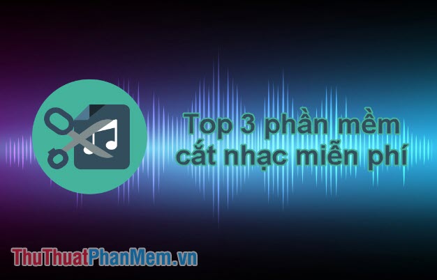 Instructions on How to Cut, Pair Music with the Best Free Music Cutting
