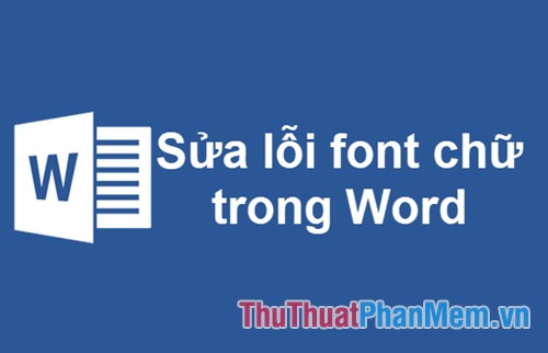 Instructions on How to Fix Font Errors in Word