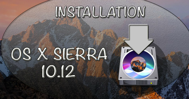 How to Install macOS Sierra (Clean Install) 10. 12 on Mac