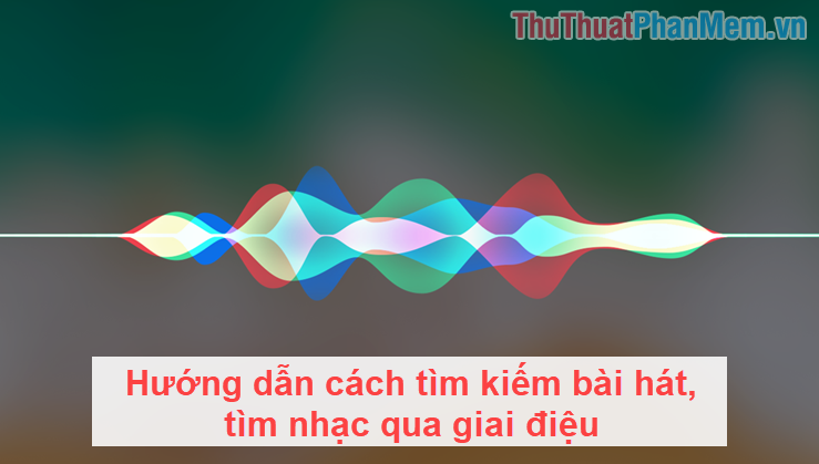 Instructions on How to Search for Songs, Find Music Through Fast and
