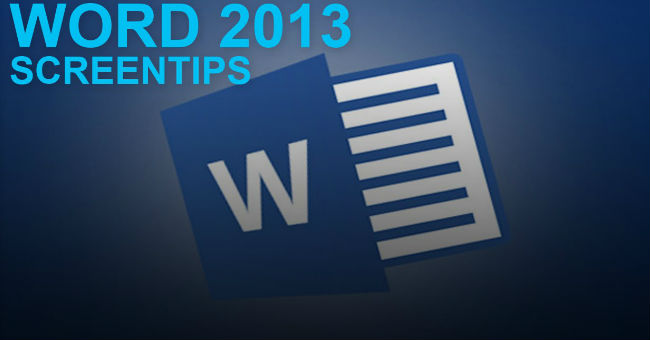 Instructions to Disable Screentip in Word 2013: Screentip Word 2013