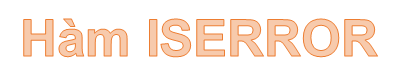 How to Use the ISERROR Function in Excel