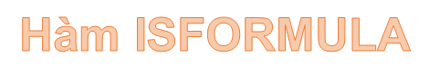 How to Use the ISFORMULA Function in Excel