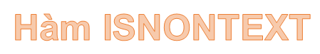How to Use the ISNONTEXT Function in Excel