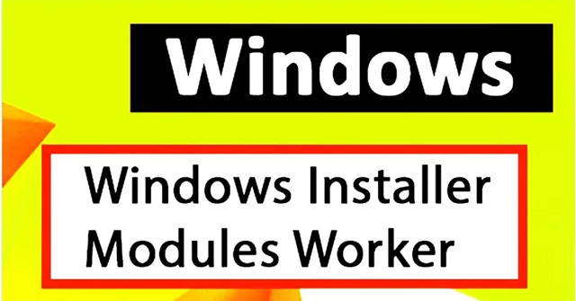 Worker windows modules installer