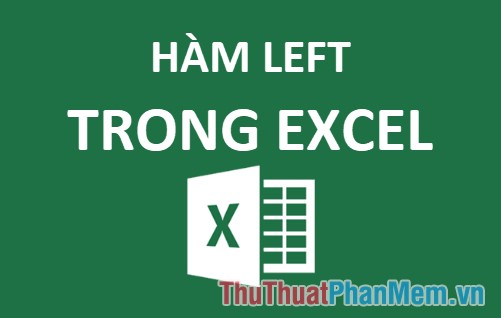How to Use the LEFT Function in Excel