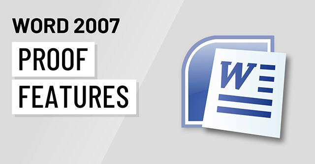 Lesson 19: Error Control Features: Word 2007