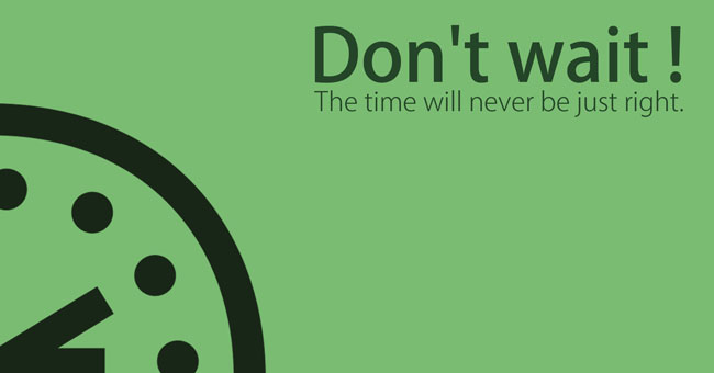 Life Will Change When You Stop Waiting: Live Fast