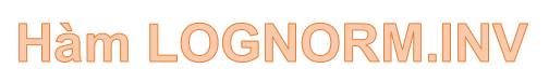 LOGNORM. INV Function in Excel