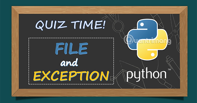 Multiple Choice Quiz About Python - Part 3 - TipsMake.com