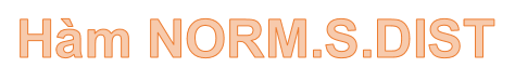 NORM. S. DIST Function in Excel