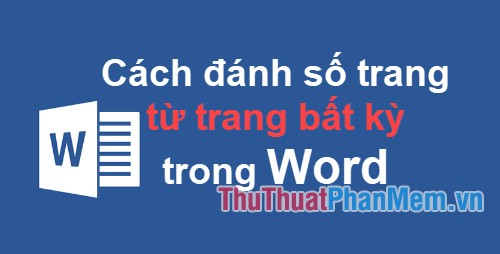 Number Pages from Any Page in Word 2016
