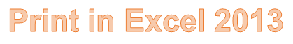 Perform Printing in Excel