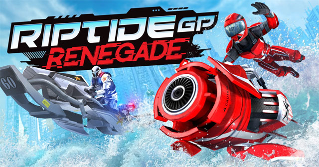 Please Download Riptide Gp: Renegade, the Water Motor Racing Game