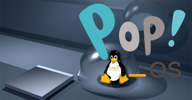 Popos: Pop! _OS What Is It? Is It Like Ubuntu?