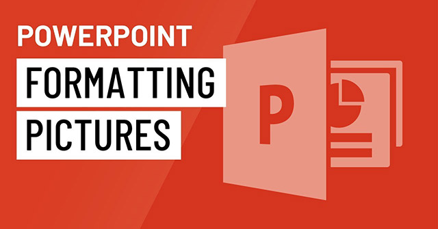 PowerPoint 2016 Image Format: Format Images PowerPoint 2016